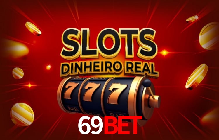 69bet Plataforma Confiável